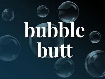 define bubble butt|Bubble butt Definition & Meaning